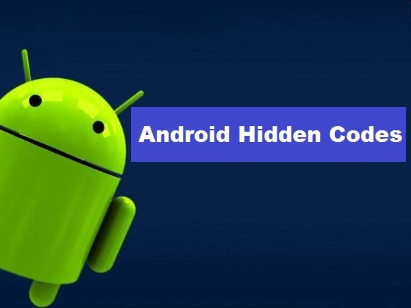 android hidden codes