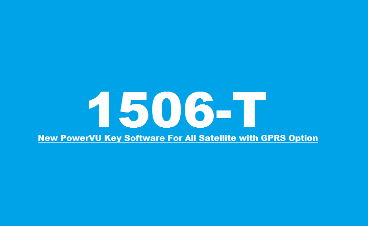 All 1506T New PowerVU Key Software For All Satellite with GPRS Option